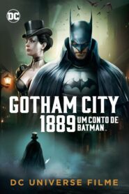 Gotham City 1889: Um Conto de Batman