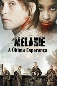 Melanie: A Última Esperança – A Menina Que Tinha Dons