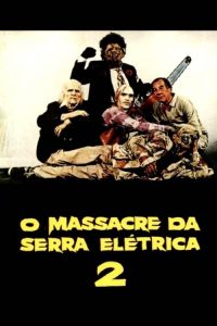 O Massacre da Serra Elétrica 2